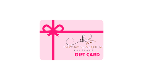 Everyday Boss Couture Gift Card